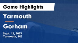 Yarmouth  vs Gorham Game Highlights - Sept. 12, 2023