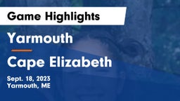 Yarmouth  vs Cape Elizabeth  Game Highlights - Sept. 18, 2023