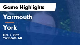 Yarmouth  vs York  Game Highlights - Oct. 7, 2023
