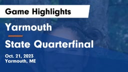Yarmouth  vs State Quarterfinal Game Highlights - Oct. 21, 2023