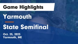 Yarmouth  vs State Semifinal Game Highlights - Oct. 25, 2023