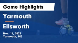 Yarmouth  vs Ellsworth Game Highlights - Nov. 11, 2023