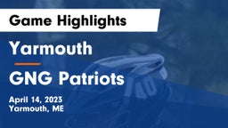 Yarmouth  vs GNG Patriots Game Highlights - April 14, 2023