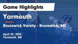 Yarmouth  vs Brunswick  Varsity - Brunswick, ME Game Highlights - April 29, 2023
