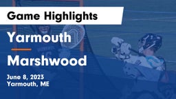Yarmouth  vs Marshwood  Game Highlights - June 8, 2023