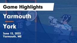 Yarmouth  vs York  Game Highlights - June 13, 2023