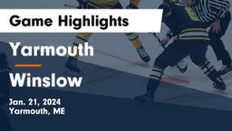 Yarmouth  vs Winslow Game Highlights - Jan. 21, 2024