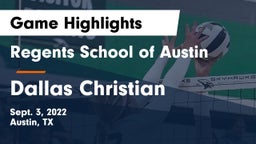 Regents School of Austin vs Dallas Christian  Game Highlights - Sept. 3, 2022