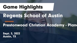 Regents School of Austin vs Prestonwood Christian Academy - Plano Game Highlights - Sept. 3, 2022