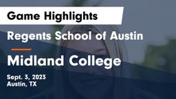 Regents School of Austin vs Midland College Game Highlights - Sept. 3, 2023