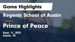 Regents School of Austin vs Prince of Peace  Game Highlights - Sept. 11, 2023