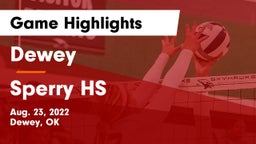 Dewey  vs Sperry HS Game Highlights - Aug. 23, 2022