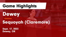 Dewey  vs Sequoyah (Claremore)  Game Highlights - Sept. 17, 2022