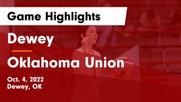 Dewey  vs Oklahoma Union  Game Highlights - Oct. 4, 2022