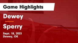 Dewey  vs Sperry Game Highlights - Sept. 18, 2023