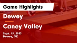 Dewey  vs Caney Valley  Game Highlights - Sept. 19, 2023