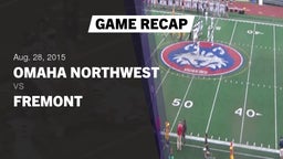 Recap: Omaha Northwest  vs. Fremont  2015