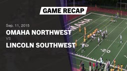 Recap: Omaha Northwest  vs. Lincoln Southwest 2015
