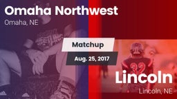 Matchup: Omaha Northwest High vs. Lincoln  2017