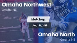 Matchup: Omaha Northwest High vs. Omaha North  2018