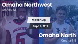 Matchup: Omaha Northwest High vs. Omaha North  2019