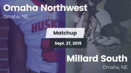 Matchup: Omaha Northwest High vs. Millard South  2019