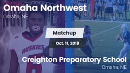 Matchup: Omaha Northwest High vs. Creighton Preparatory School 2019