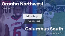 Matchup: Omaha Northwest High vs. Columbus South  2019