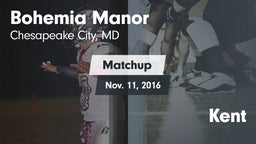 Matchup: Bohemia Manor High vs. Kent 2016