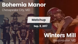 Matchup: Bohemia Manor High vs. Winters Mill  2017