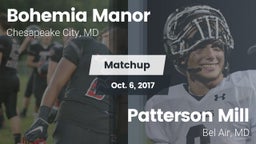 Matchup: Bohemia Manor High vs. Patterson Mill  2017