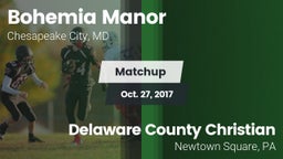 Matchup: Bohemia Manor High vs. Delaware County Christian  2017