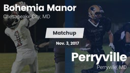 Matchup: Bohemia Manor High vs. Perryville 2017