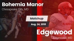 Matchup: Bohemia Manor High vs. Edgewood  2018