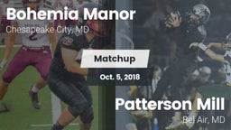 Matchup: Bohemia Manor High vs. Patterson Mill  2018