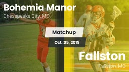 Matchup: Bohemia Manor High vs. Fallston  2019