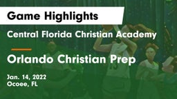 Central Florida Christian Academy  vs Orlando Christian Prep  Game Highlights - Jan. 14, 2022