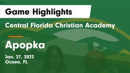 Central Florida Christian Academy  vs Apopka  Game Highlights - Jan. 27, 2022