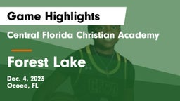 Central Florida Christian Academy  vs Forest Lake   Game Highlights - Dec. 4, 2023