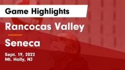 Rancocas Valley  vs Seneca  Game Highlights - Sept. 19, 2022