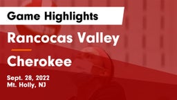 Rancocas Valley  vs Cherokee  Game Highlights - Sept. 28, 2022