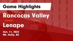 Rancocas Valley  vs Lenape  Game Highlights - Oct. 11, 2022