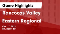 Rancocas Valley  vs Eastern Regional  Game Highlights - Oct. 17, 2022