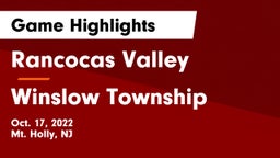 Rancocas Valley  vs Winslow Township  Game Highlights - Oct. 17, 2022