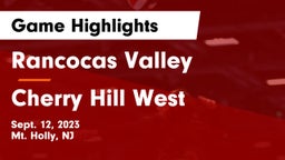Rancocas Valley  vs Cherry Hill West  Game Highlights - Sept. 12, 2023