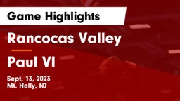 Rancocas Valley  vs Paul VI  Game Highlights - Sept. 13, 2023
