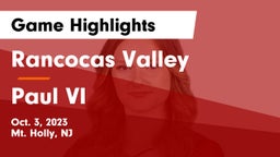 Rancocas Valley  vs Paul VI  Game Highlights - Oct. 3, 2023