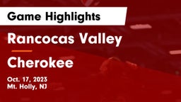Rancocas Valley  vs Cherokee  Game Highlights - Oct. 17, 2023
