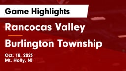 Rancocas Valley  vs Burlington Township  Game Highlights - Oct. 18, 2023