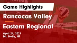 Rancocas Valley  vs Eastern Regional  Game Highlights - April 24, 2021